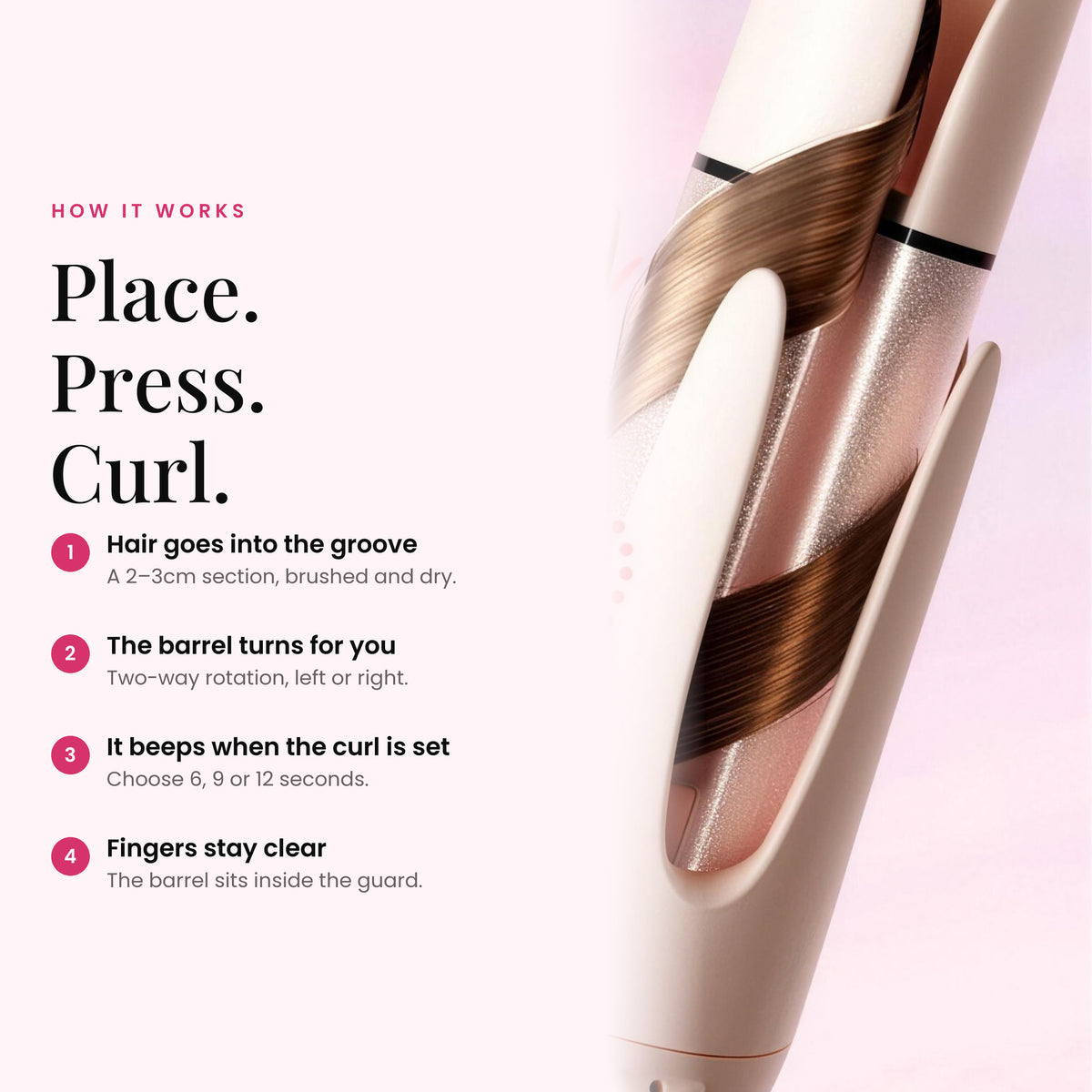 GlowCurl Pro – how it works: place hair in the groove, press, and the barrel curls it for you